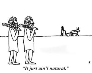 Cartoon: Ain't Natural